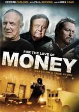 Смотреть онлайн Чувство алчности / For the Love of Money (2012) - HDRip качество бесплатно  онлайн