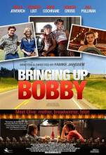 Смотреть онлайн фильм Воспитание Бобби / Bringing Up Bobby (2011)-Добавлено DVDRip качество  Бесплатно в хорошем качестве