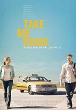 Смотреть онлайн фильм Поездка домой / Take Me Home (2011)-Добавлено DVDRip качество  Бесплатно в хорошем качестве