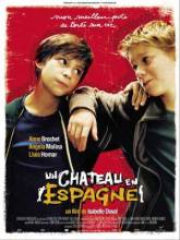 Смотреть онлайн фильм Замок в Испании / Un château en Espagne (2007)-Добавлено HDRip качество  Бесплатно в хорошем качестве