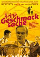 Смотреть онлайн фильм Жертвы моды / Reine Geschmacksache (2007)-Добавлено DVDRip качество  Бесплатно в хорошем качестве