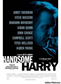 Смотреть онлайн фильм Красавчик Гарри / Handsome Harry (2009)-  Бесплатно в хорошем качестве