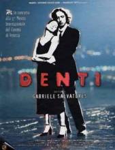 Смотреть онлайн фильм Зубы / Denti (2000)-Добавлено HDRip качество  Бесплатно в хорошем качестве