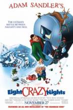 Смотреть онлайн фильм Восемь безумных ночей / Eight Crazy Nights (2002)-Добавлено HDRip качество  Бесплатно в хорошем качестве