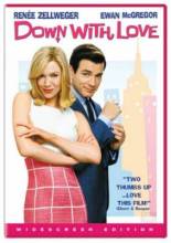 Смотреть онлайн фильм К черту любовь / Down with Love (2003)-Добавлено HDRip качество  Бесплатно в хорошем качестве