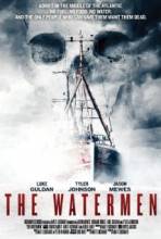 Dehşet Gemisi / The Watermen (2011) TR   HDRip - Full Izle -Tek Parca - Tek Link - Yuksek Kalite HD  Бесплатно в хорошем качестве