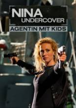 Смотреть онлайн фильм Моя супермама / Nina Undercover - Agentin mit Kids (2011)-Добавлено HD 720p качество  Бесплатно в хорошем качестве