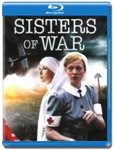 Смотреть онлайн Сестры войны / Sisters of war (2010) - HDRip качество бесплатно  онлайн