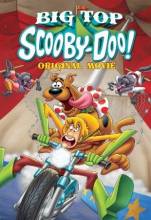 Смотреть онлайн Скуби-Ду! Под куполом цирка / Big Top Scooby-Doo! (2012) - HD 720p качество бесплатно  онлайн