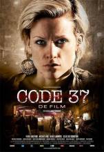 Смотреть онлайн фильм Код 37 / Code 37 (2011)-Добавлено DVDRip качество  Бесплатно в хорошем качестве