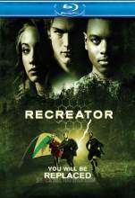 Смотреть онлайн Создающий заново / Recreator (2012) - HDRip качество бесплатно  онлайн