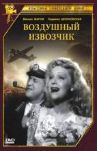 Смотреть онлайн фильм Воздушный извозчик (1943)-Добавлено HDRip качество  Бесплатно в хорошем качестве