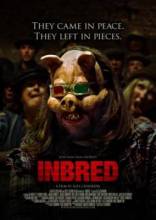 Смотреть онлайн фильм Выродки / Inbred (2011)-Добавлено HDRip качество  Бесплатно в хорошем качестве