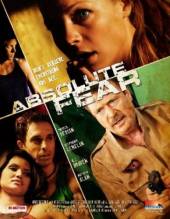 Смотреть онлайн Абсолютный страх / Absolute fear (2012) - HDRip качество бесплатно  онлайн