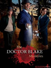Смотреть онлайн фильм Доктор Блейк / The Doctor Blake Mysteries (1 - 4 сезон / 2013 - 2016)-Добавлено 1 серия Добавлено HD 720p качество  Бесплатно в хорошем качестве