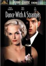 Смотреть онлайн фильм Танец с незнакомцем / Dance with a Stranger (1985)-Добавлено HDRip качество  Бесплатно в хорошем качестве