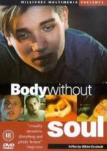 Смотреть онлайн Тело без души / Body Without Soul (1996) - HDRip качество бесплатно  онлайн