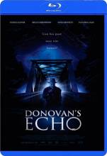 Смотреть онлайн фильм Эхо Донована / Donovan's Echo (2011)-Добавлено HDRip качество  Бесплатно в хорошем качестве